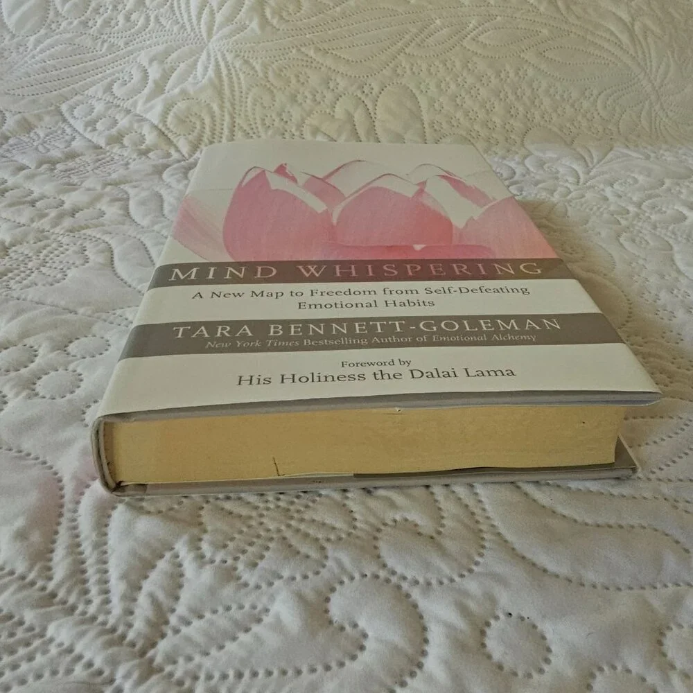 Mind Whispering: A New Map To Freedom From Self-Defeating Emotional Habits Book
